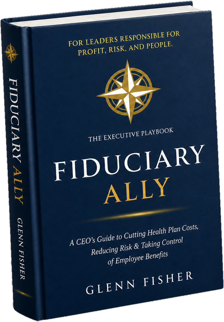 Fiduciary Ally — A CEO's Guide to Cutting Health Plan Costs